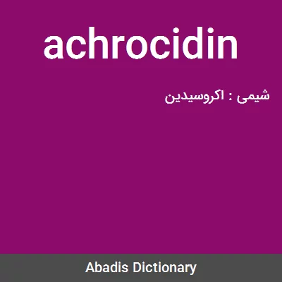 معنی achrocidin
