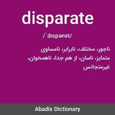 معنی disparate