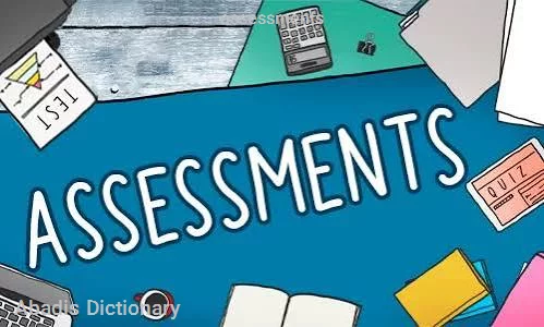assessments