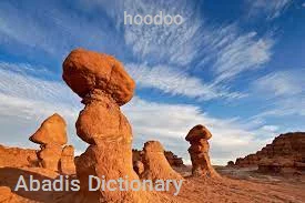 hoodoo