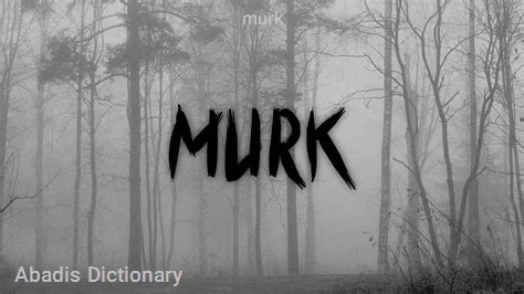 murk